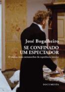 Se confinado um espectador