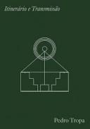 Itiner�rio e transmiss�o