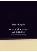 O dia j� fecha as portas