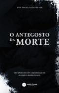 O antegosto da morte