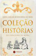 Cole��o de hist�rias do Concelho de Mora