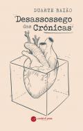 Desassossego das cr�nicas