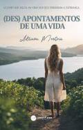 (Des) apontamentos de uma Vida