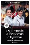 De Plebeias a Princesas e Rainhas
