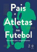 Pais e atletas no futebol