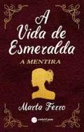 A vida de Esmeralda
