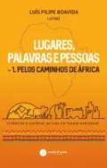 Lugares, Palavras e Pessoas, 1
