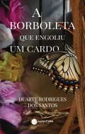 A borboleta que engoliu um cardo
