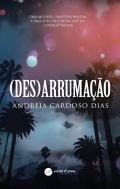 (Des)arruma��o