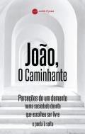 Jo�o, o caminhante
