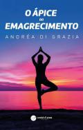 O �pice do emagrecimento