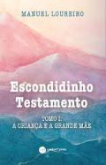 Escondidinho testamento, 1
