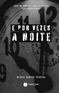 E por vezes a noite