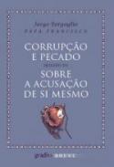 Corrup��oe pecado seguido de sobre a acusa��o de si mesmo