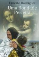 Uma Bondade Perfeita