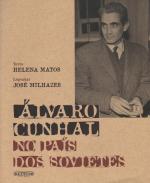 �lvaro Cunhal no Pa�s dos Sovietes