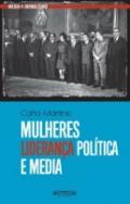 Mulheres, Lideran�a, Pol�tica e Media