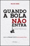 Quando a Bola n�o Entra