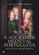 A sociedade medieval portuguesa