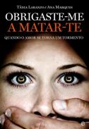 Obrigaste-me a matar-te