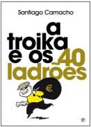 A troika e os 40 ladr�es