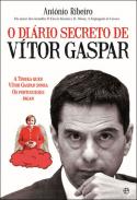 O di�rio secreto de V�tor Gaspar
