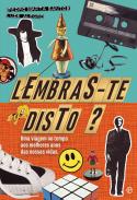 Lembras-te Disto?