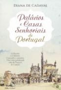 Pal�cios e Casas Senhoriais de Portugal