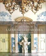 A casa nobre de L�zaro Leit�o Aranha
