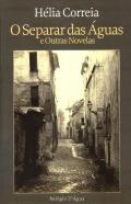 O Separar das �guas e Outras Novelas