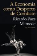 A economia como desporto de combate