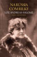 Na R�ssia com Rilke