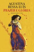 Prazer e gl�ria