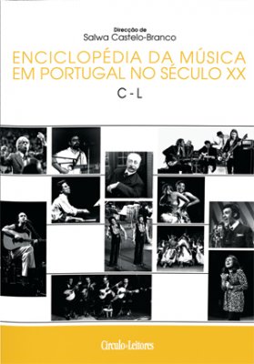 Enciclop�dia da m�sica em Portugal no s�culo XX, 2