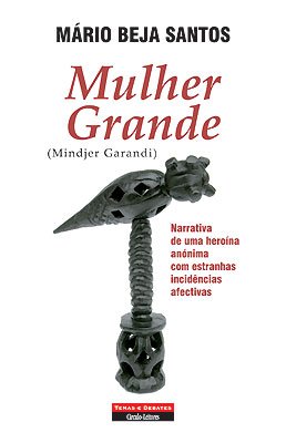 Mulher grande = (Mindjer Garandi)