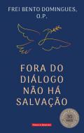 Fora do di�logo n�o h� salva��o