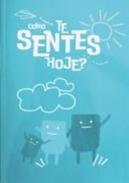 Como te sentes hoje?