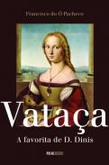 Vata�a, a Favorita de D. Dinis
