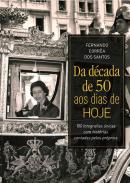Da D�cada de 50 aos Dias de Hoje