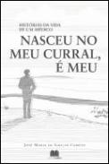 Nasceu no Meu Curral, � Meu