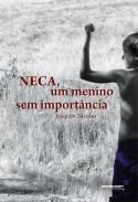Neca, un menino sim import�ncia