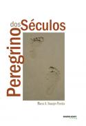 Peregrino dos s�culos