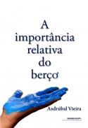 A import�ncia relativa do ber�o