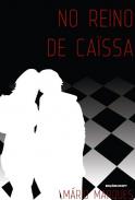 No reino de Ca�ssa