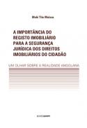 A Import�ncia do Registo Imobili�rio para a Seguran�a Jur�dica dos Direitos Imobili�rios do Cidad�o