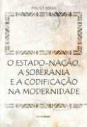 O Estado-na��o, a soberania e a codifica�ao na mdernidade