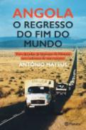 Angola, o regresso do fim do mundo