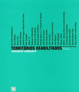 Territ�rios reabilitados = Revamped landscape