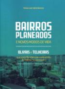 Bairros planeados e novos modos de vida