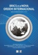 BRICS e a nova ordem internacional